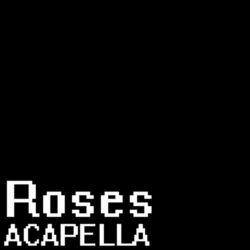 Cover of Roses (A Cappella) [From "Friday Night Funkin'"]
