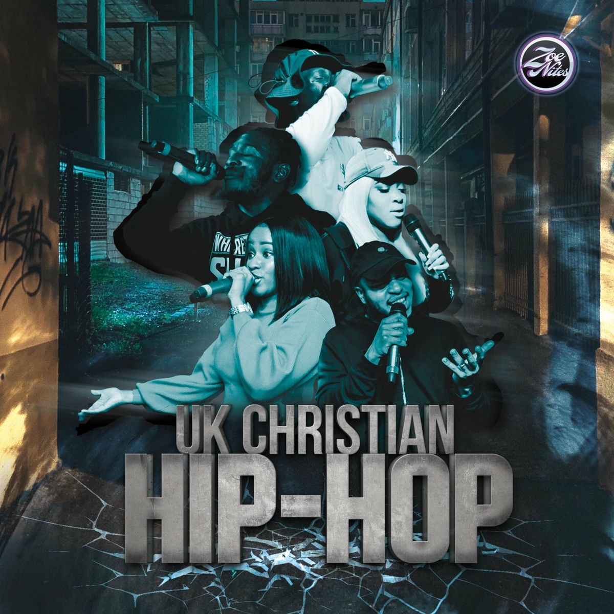 Album cover of Zoe Nites Uk Christian Hip Hop (Live)