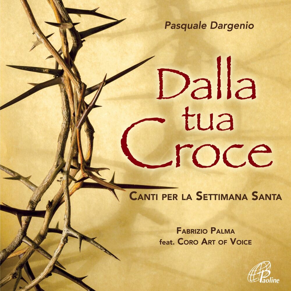 Picture of Dalla tua Croce (Canti per la Settimana Santa)