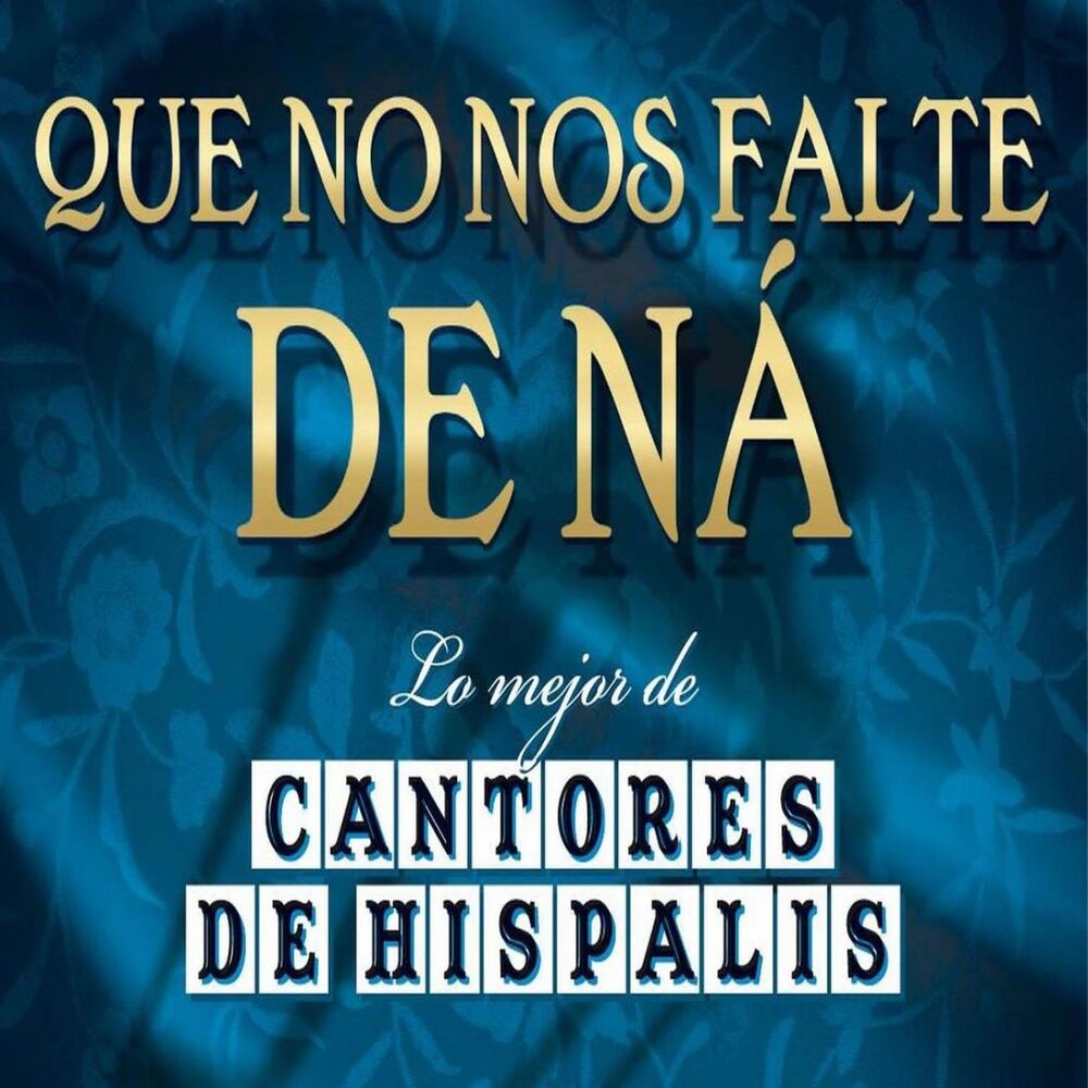 Picture of Que No Nos Falte De Na...Lo Mejor De Cantores