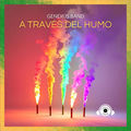 A trav&eacute;s del humo