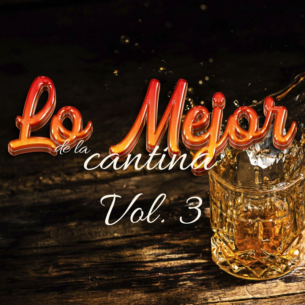 Album cover of Lo Mejor de la Cantina Vol. 3