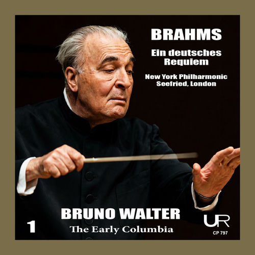 Bruno Walter conducts Ein deutsches Requiem (Restored in 2026)
