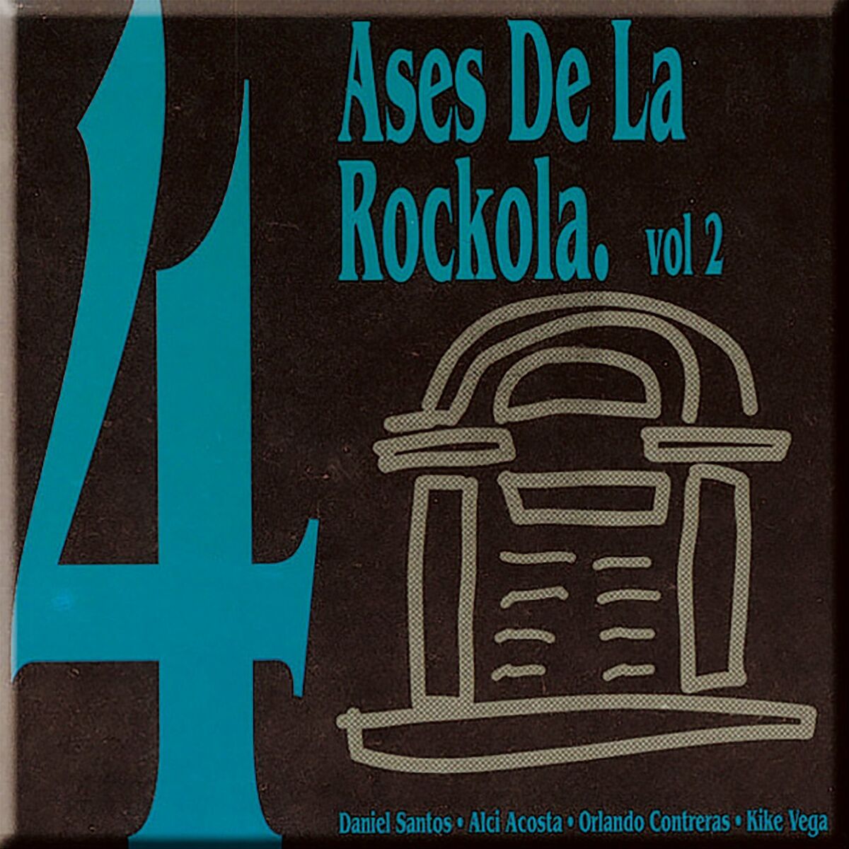 Album cover of 4 Ases de la Rockola Vol. 2