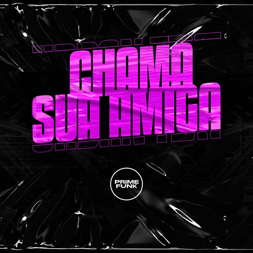 Picture of Chama Sua Amiga