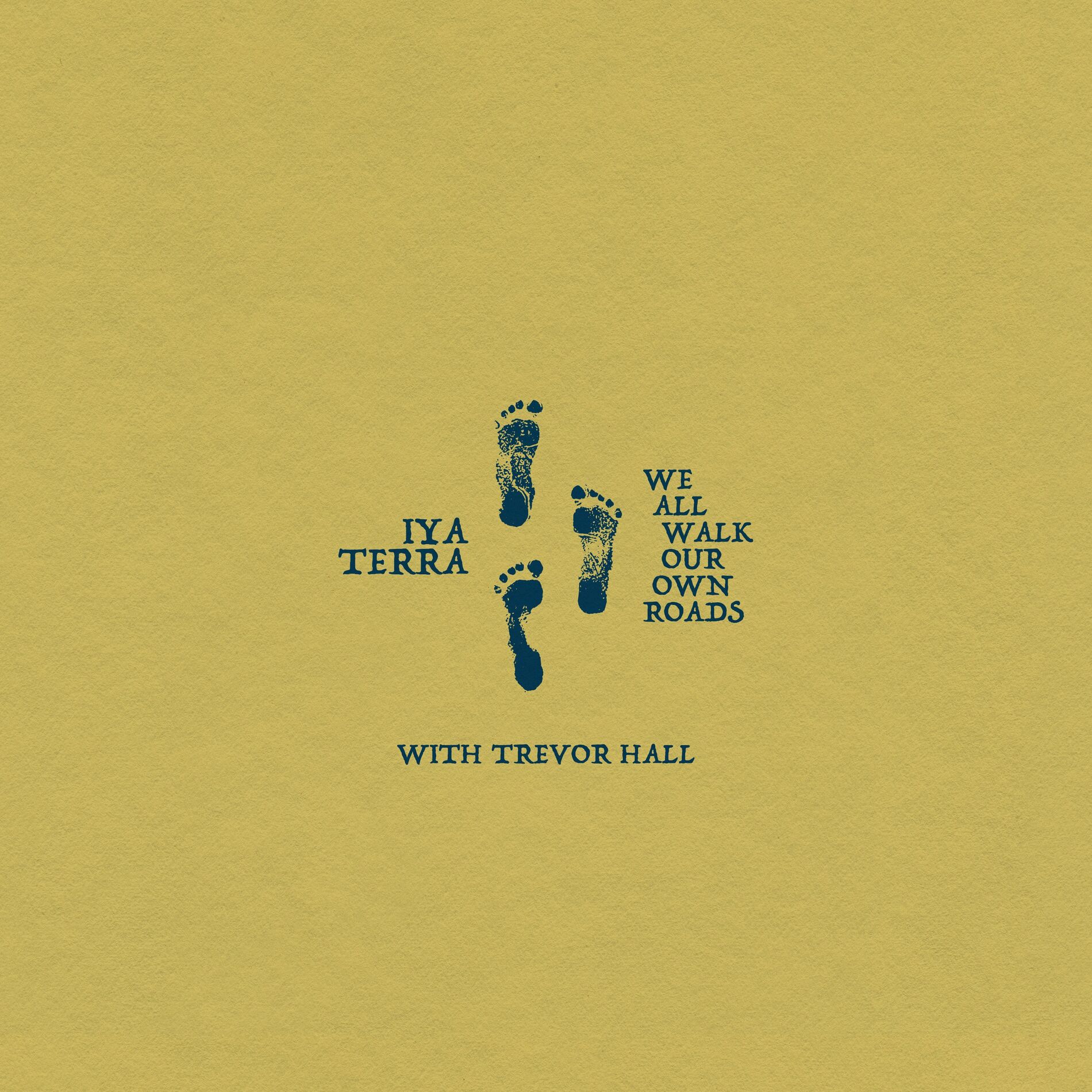 Album cover of We All Walk Our Own Roads