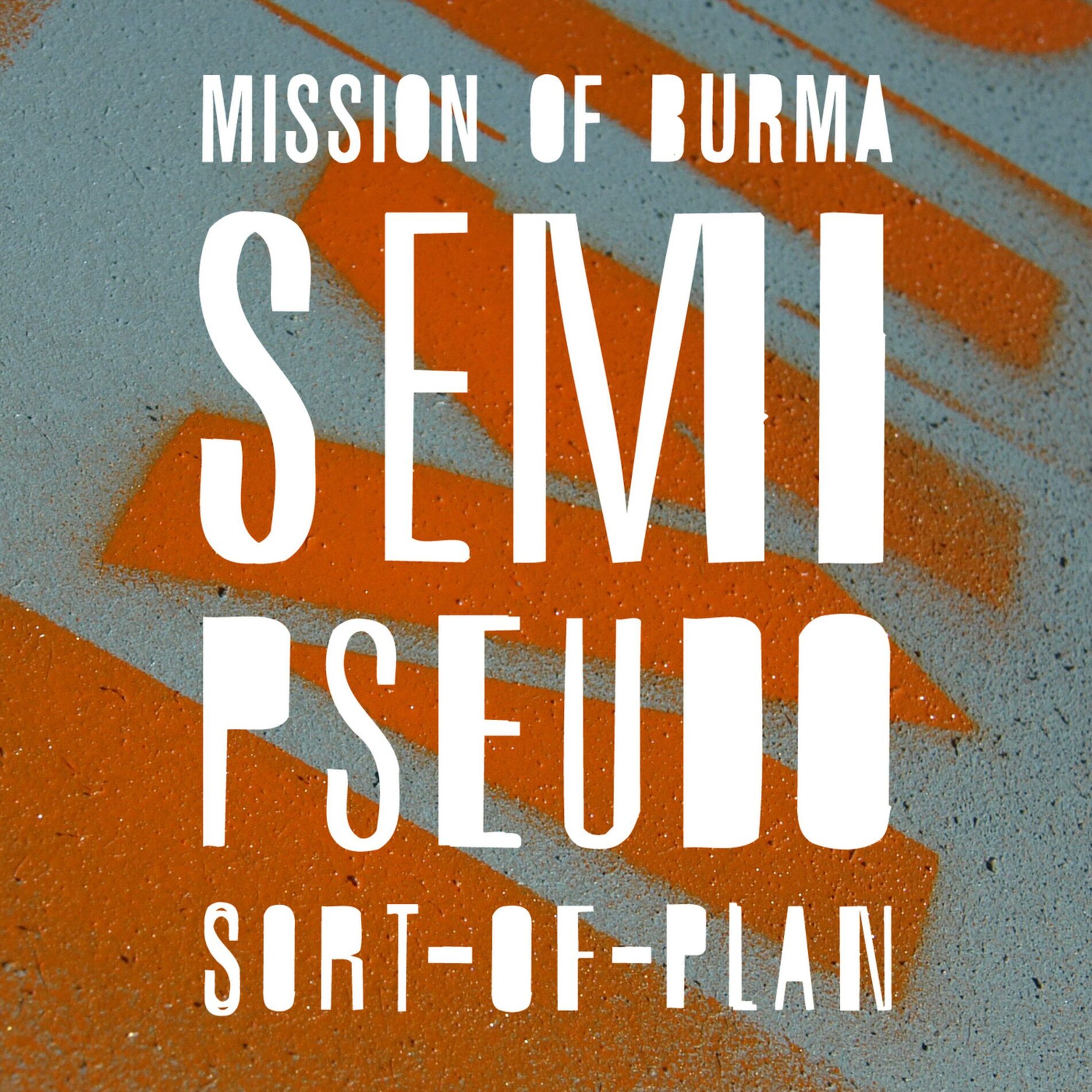 Album cover of Semi-Pseudo-Sort-of Plan