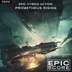 Cover of Epic Hybrid Action: Prometheus Rising