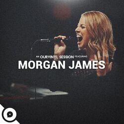 Cover of Morgan James | OurVinyl Sessions