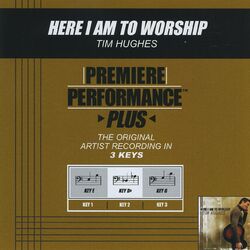 Cover of Premiere Performance Plus: Here I Am To Worship