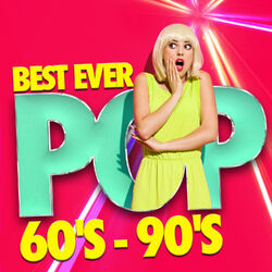Cover of Best Ever Pop: 60's - 90's