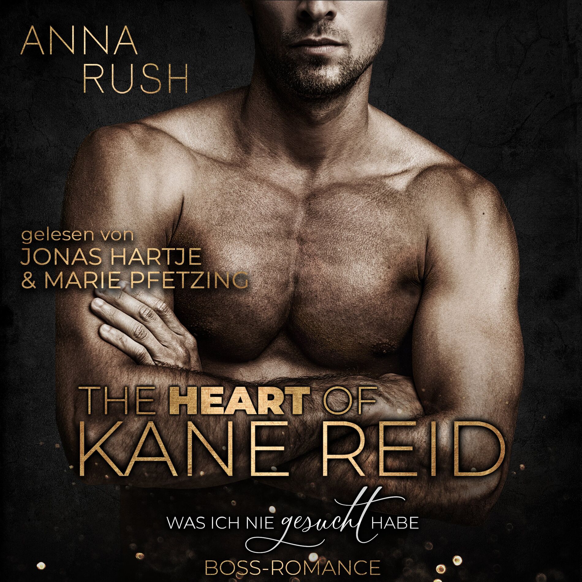 Album cover of The Heart of Kane Reid (Was ich nie gesucht habe: Boss-Romance)