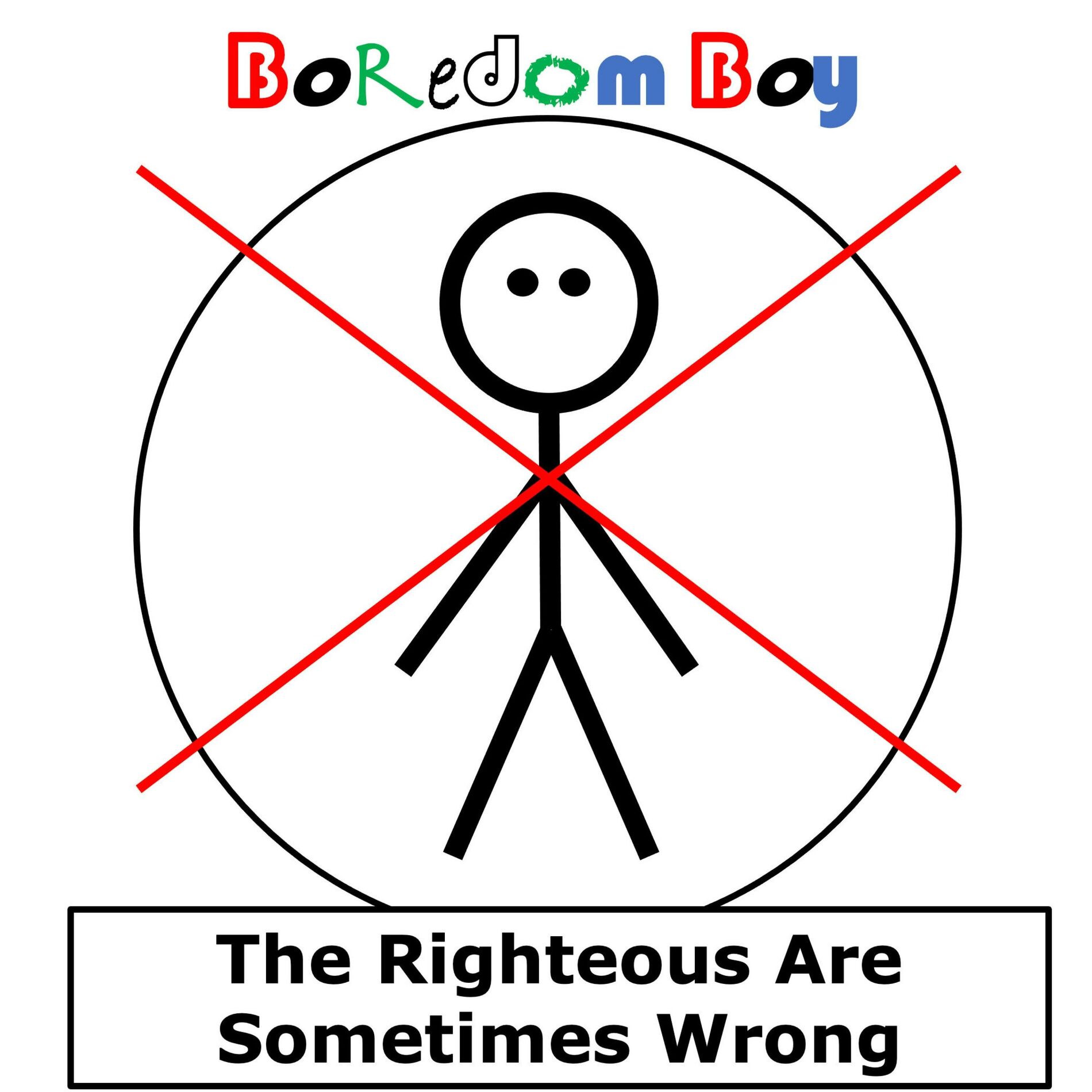 Album cover of The Righteous Are Sometimes Wrong