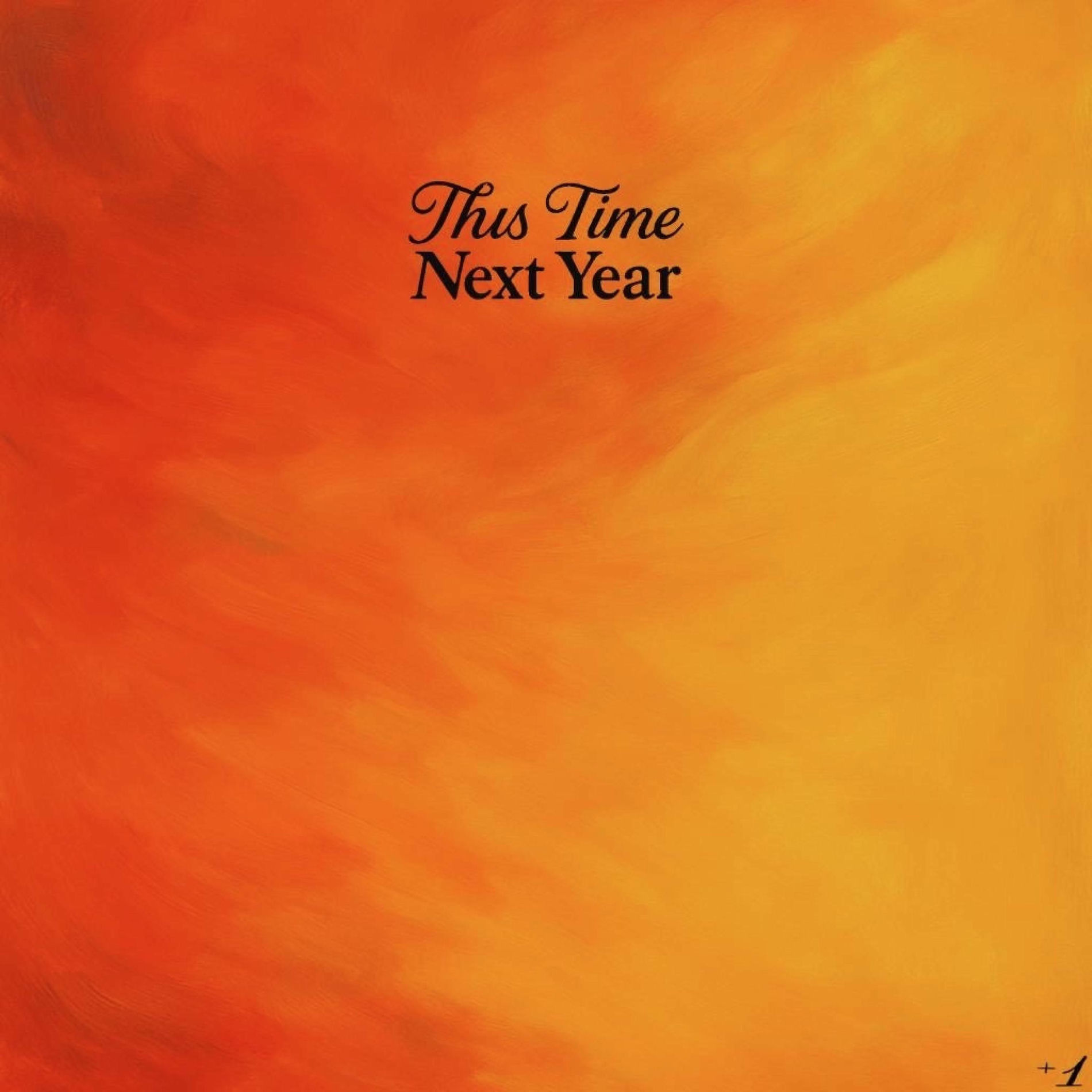 Album cover of THIS TIME NEXT YEAR