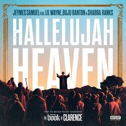 Cover of Hallelujah Heaven Dub (From The Motion Picture Soundtrack “The Book Of Clarence”)