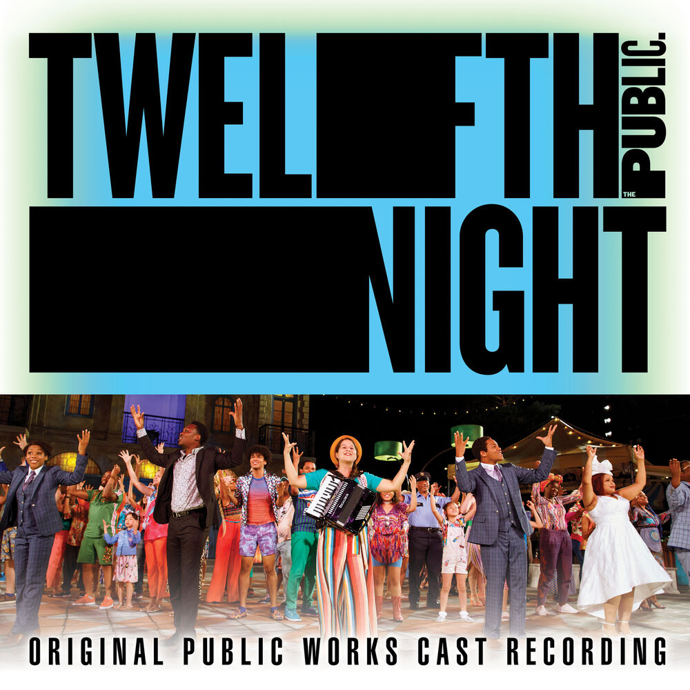 Picture of Twelfth Night (Original Public Works Cast Recording)