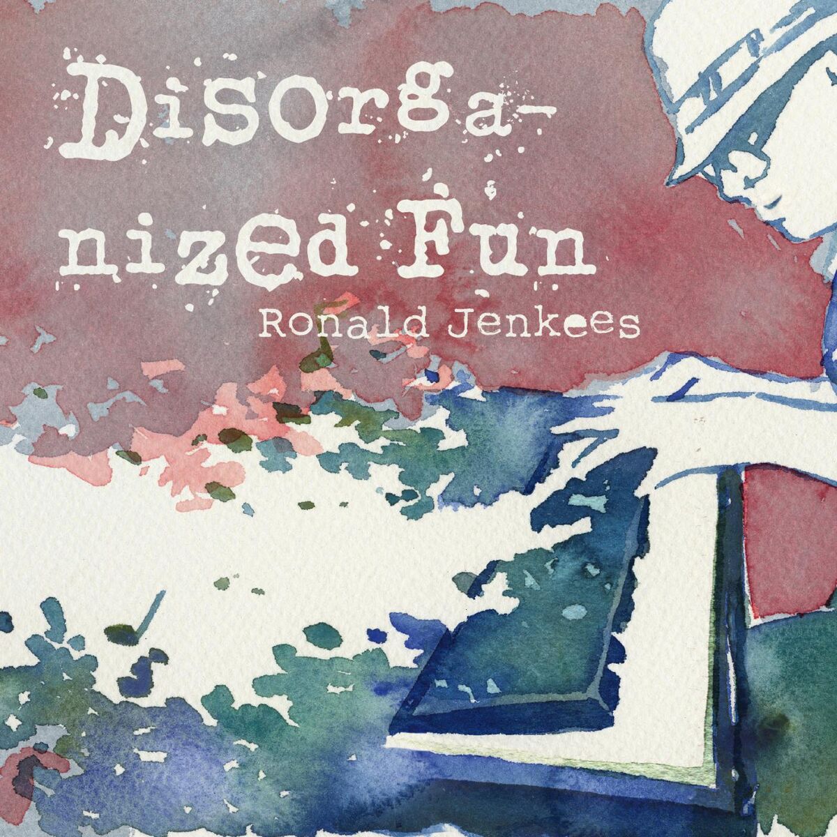 Album cover of Disorganized Fun