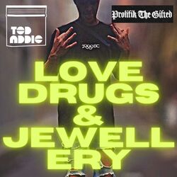 Cover of Love Drugs & Jewellery