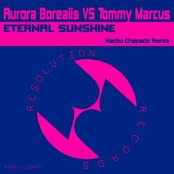 Cover of Eternal Sunshine Nacho Chapado Remix