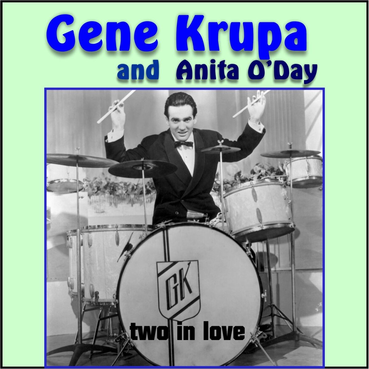 Album cover of Gene Krupa and Anita O'day (Two in Love)