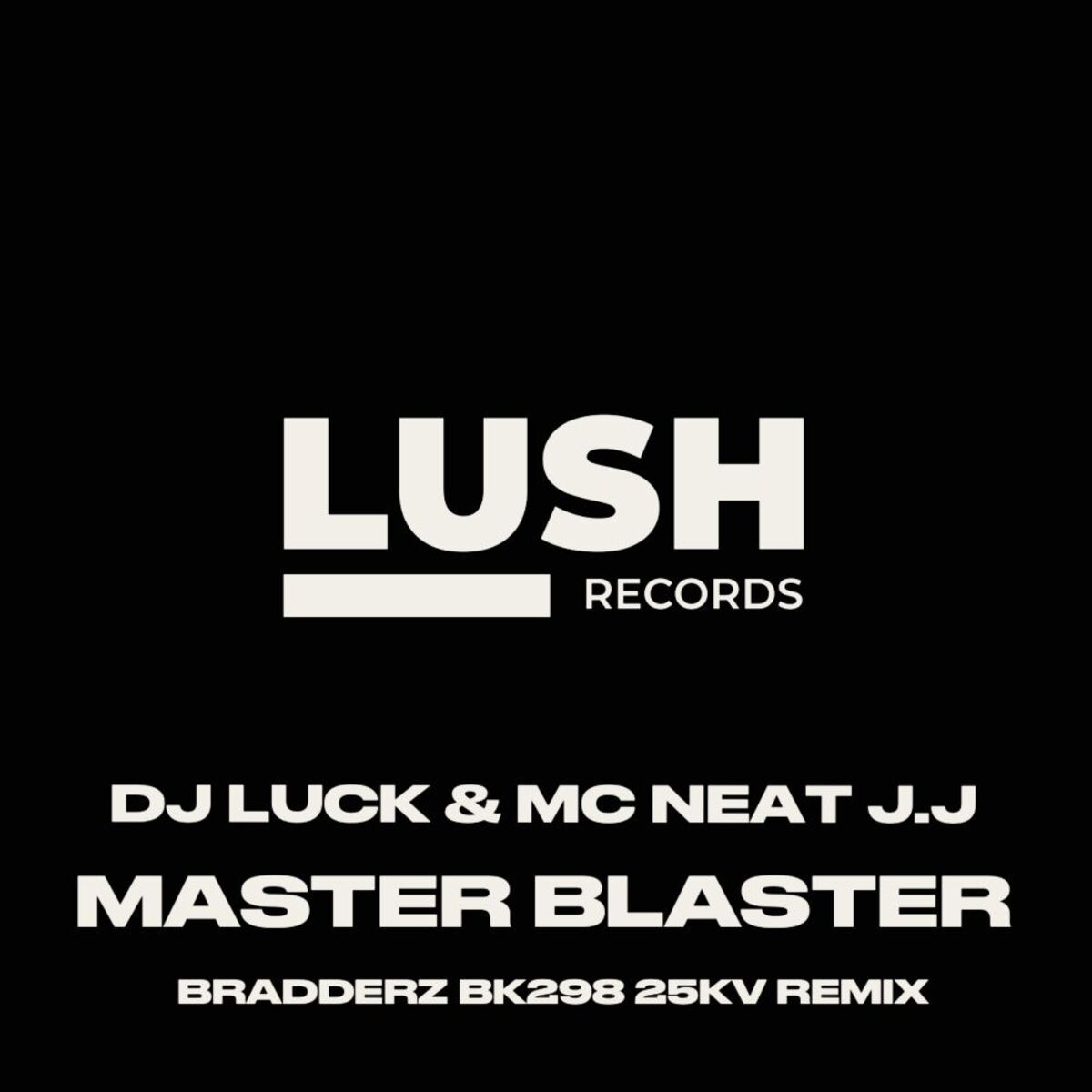 Album cover of Masterblaster (Bradderz, 25KV & BK298 Remix)