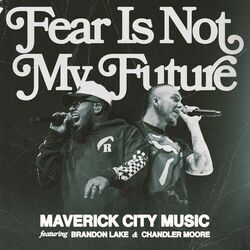 Cover of Fear is Not My Future (Radio Version)