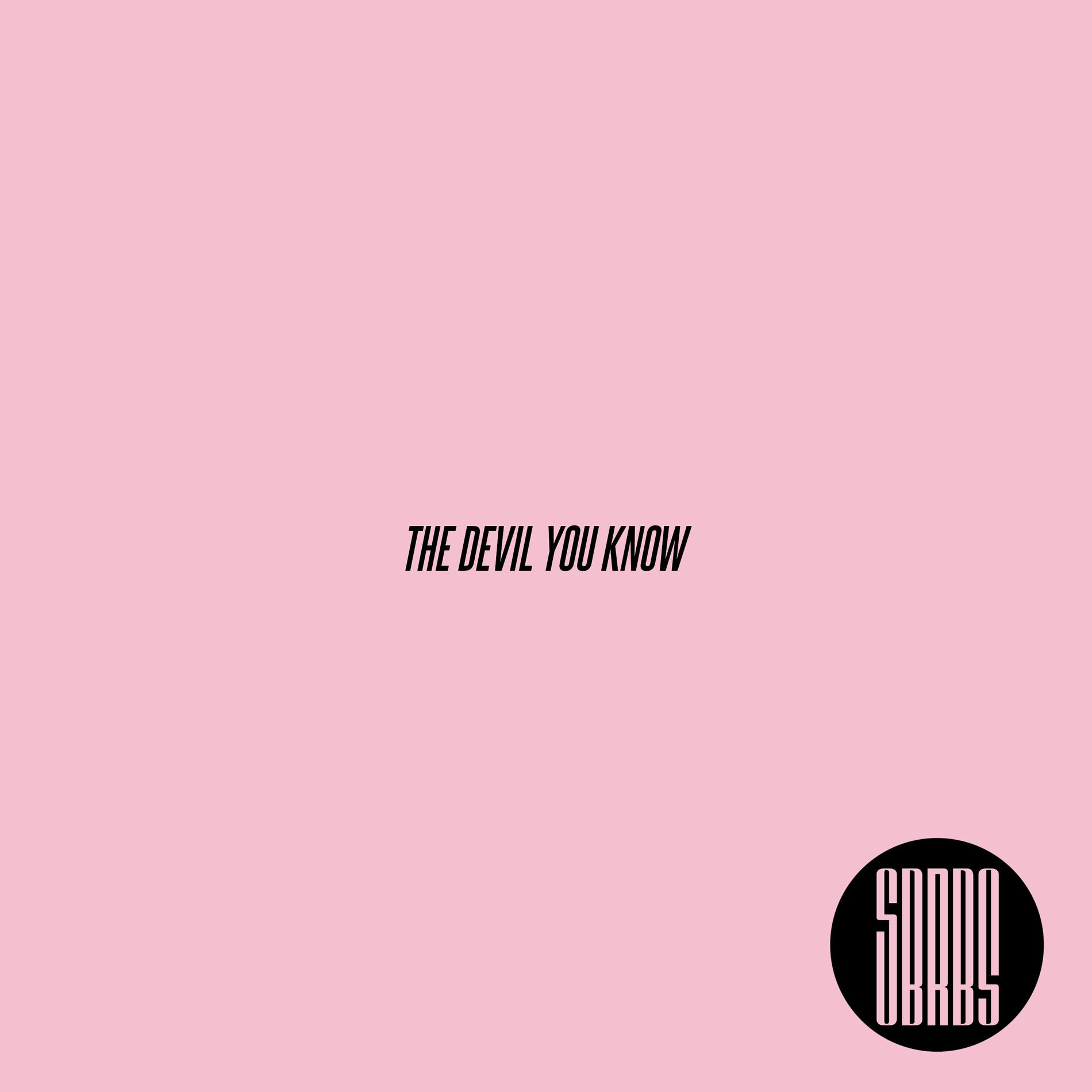 Album cover of The Devil You Know