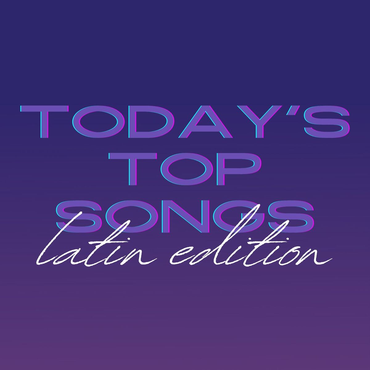 Album cover of Today's Top Songs: Latin Edition