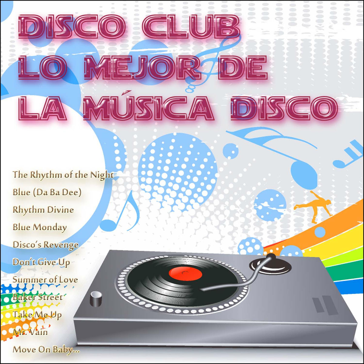 Album cover of Disco Club: Lo Mejor de la Música Disco