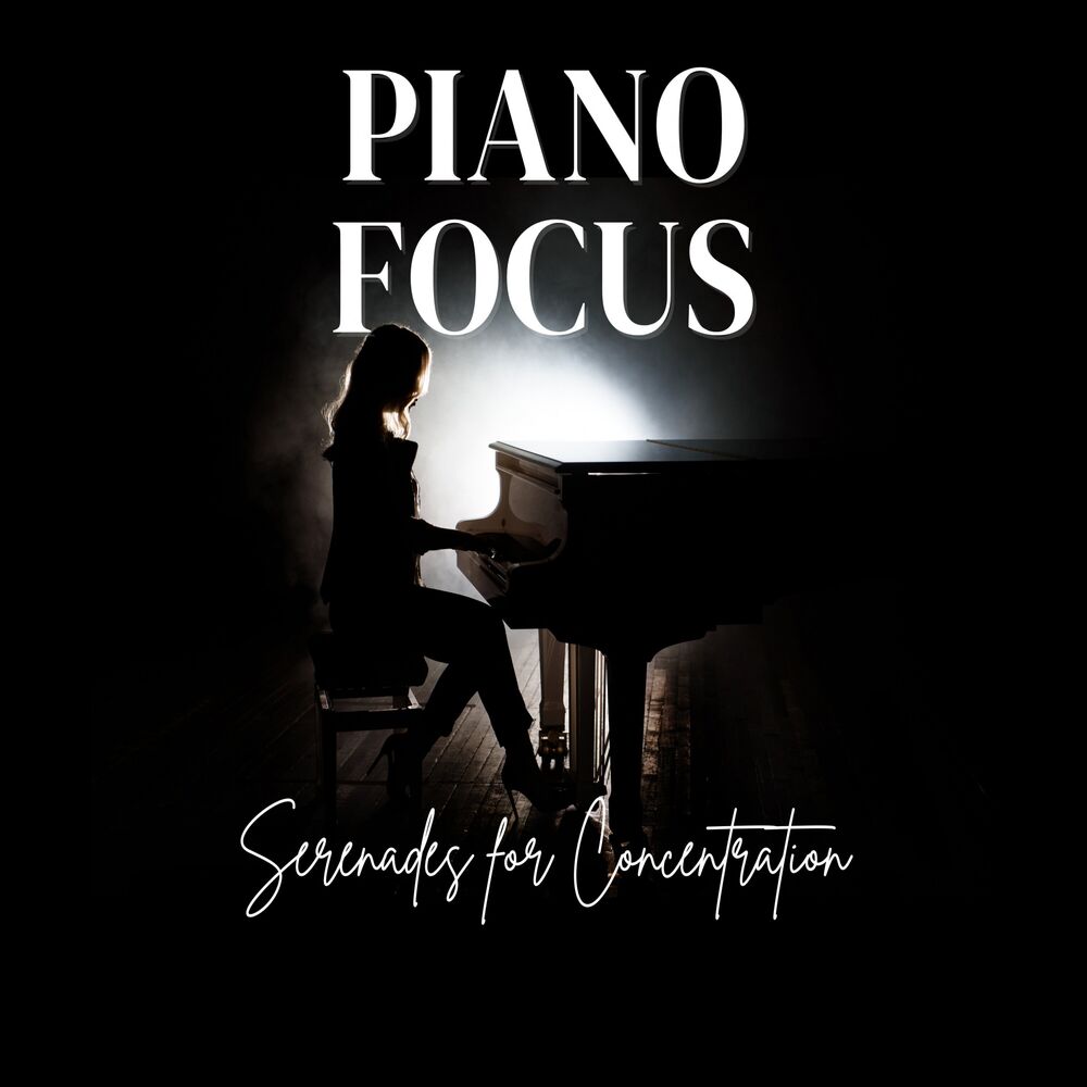 Picture of Piano Focus: Serenades for Concentration