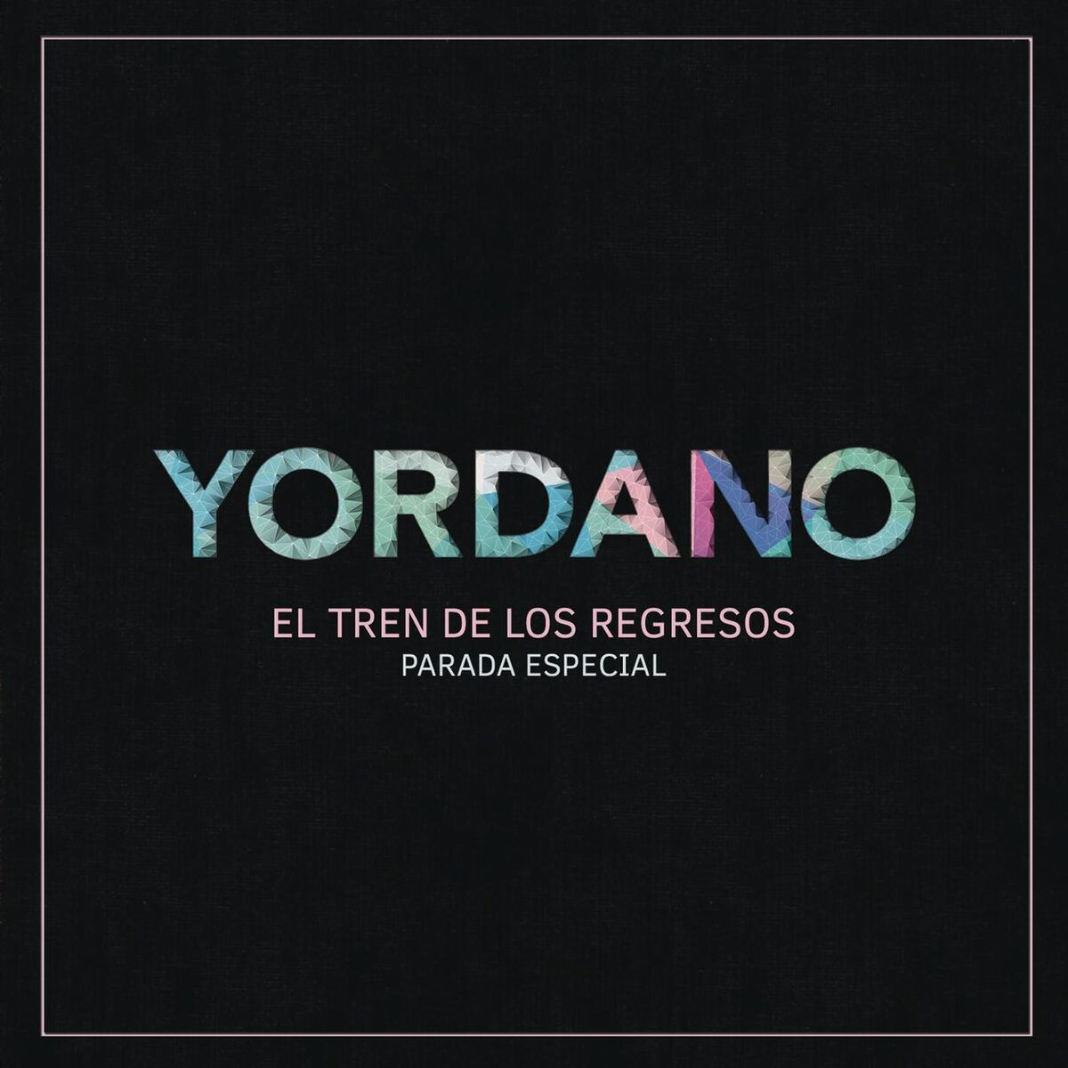 Album cover of El Tren de los Regresos (Parada Especial)