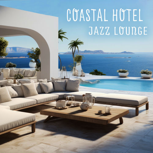Coastal Hotel Jazz Lounge: You're Relaxing on the Hotel Terrace with the Sound of Sea Waves