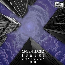 Cover of Towers (Snapbvck Re-Up)