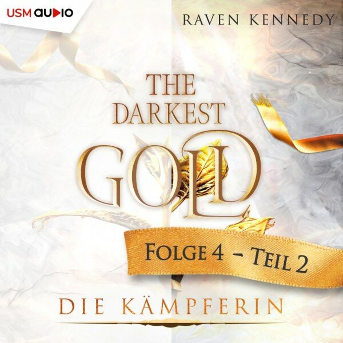 Album cover of The Darkest Gold 4 (Die Kämpferin - Teil 2)