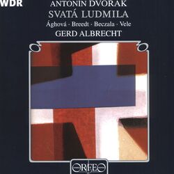 Cover of Dvorák: Svatá Ludmila, Op. 71, B. 144