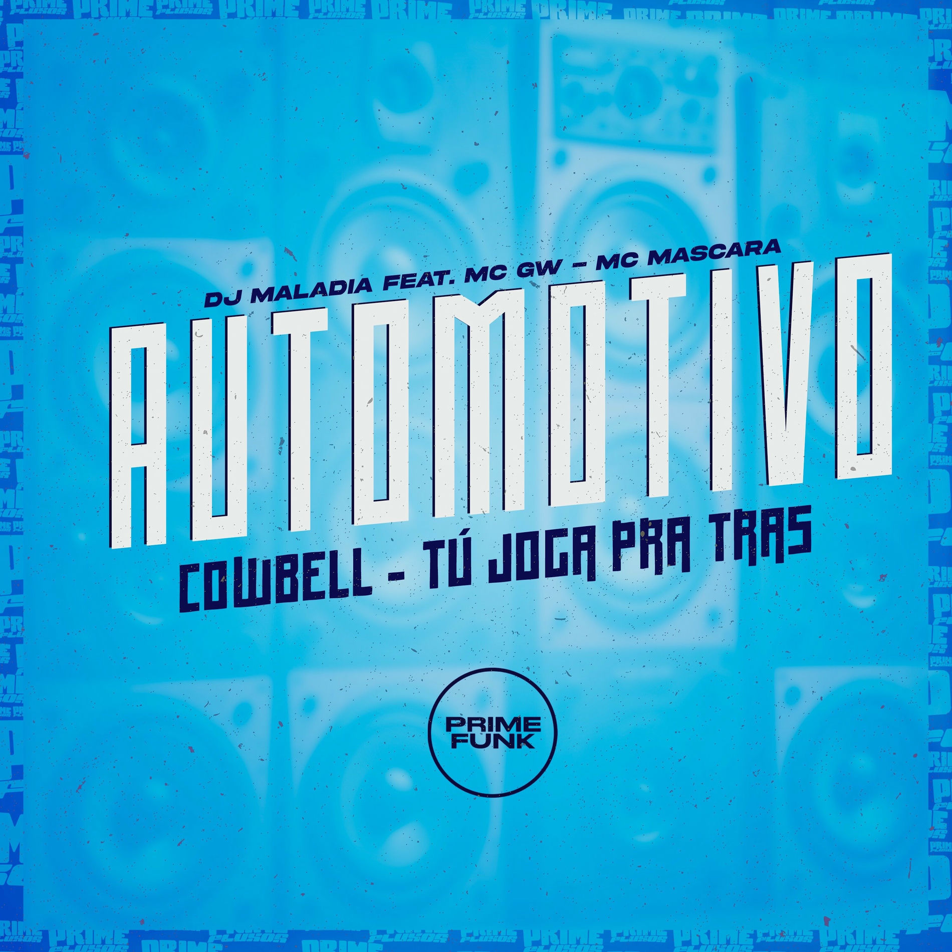 Album cover of Automotivo Cowbell - Tú Joga pra Tras