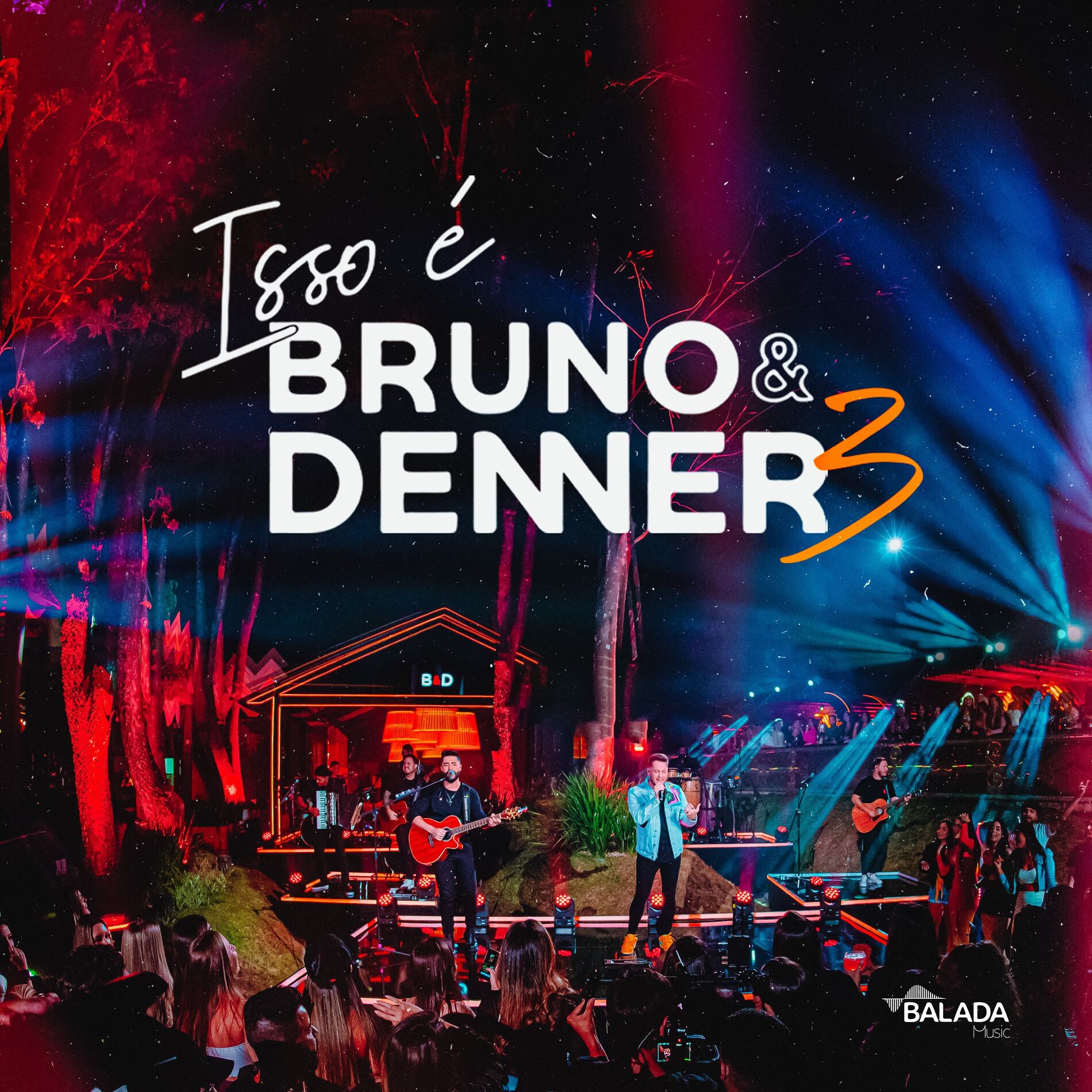 Album cover of Isso É Bruno & Denner 3 (Ao Vivo)