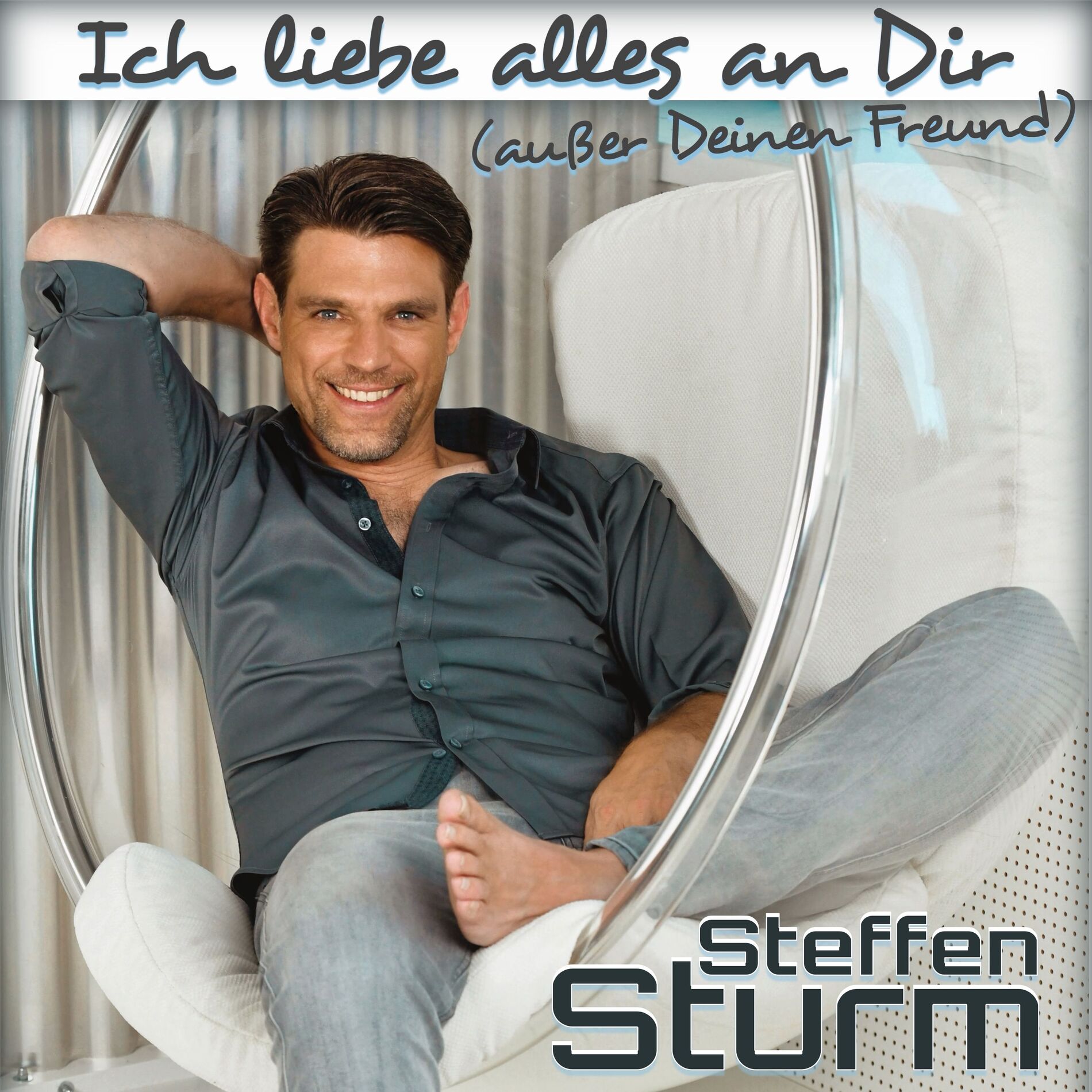 Album cover of Ich liebe alles an Dir (außer Deinen Freund)