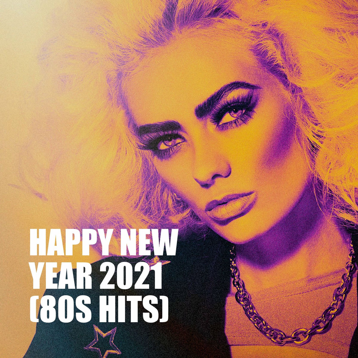 Album cover of Happy New Year 2021 (80s Hits)