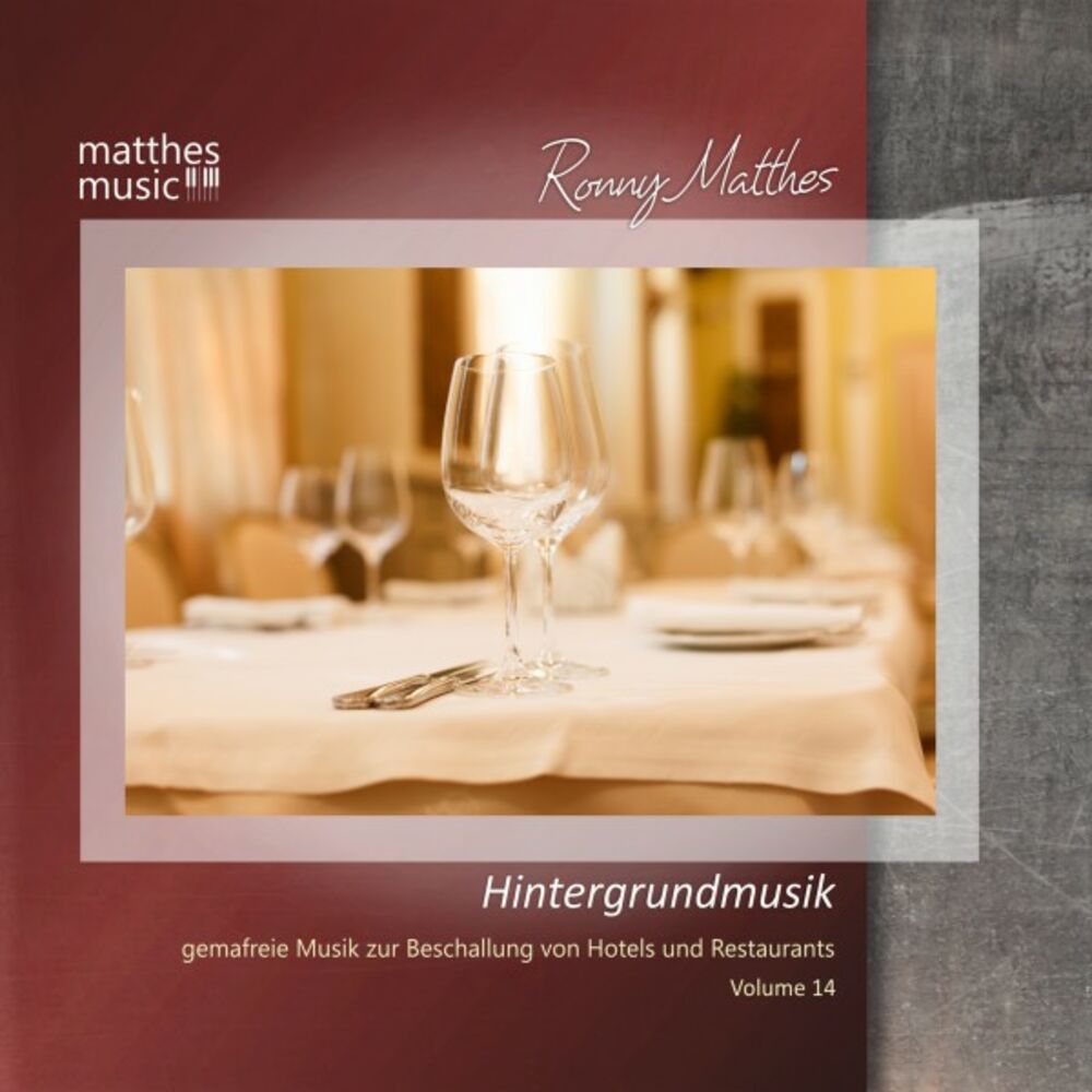 Picture of Hintergrundmusik, Vol. 14 - Gemafreie Musik zur Beschallung von Hotels & Restaurants (inkl. Klaviermusik) [Royalty Free Background