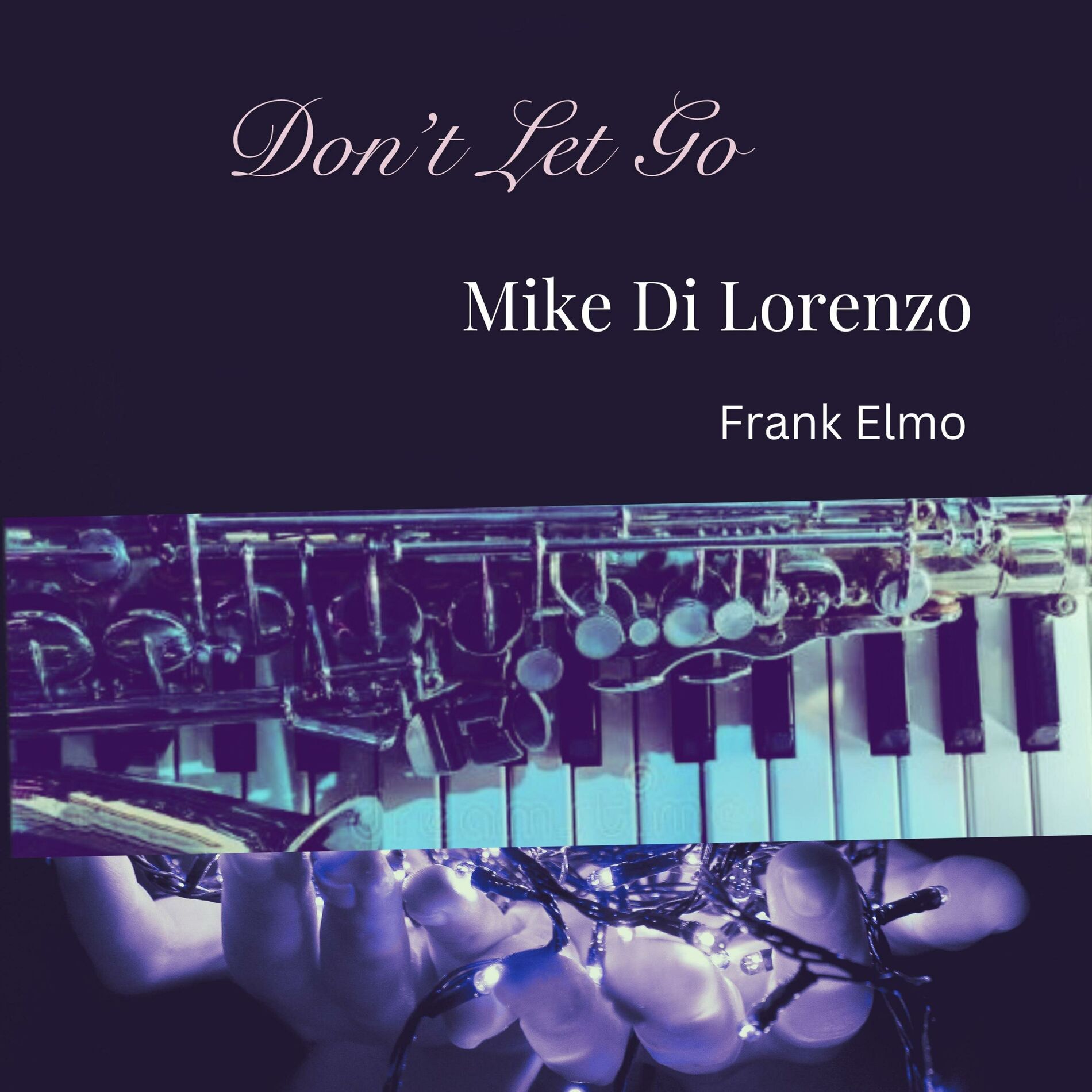 Album cover of Don't Let Go
