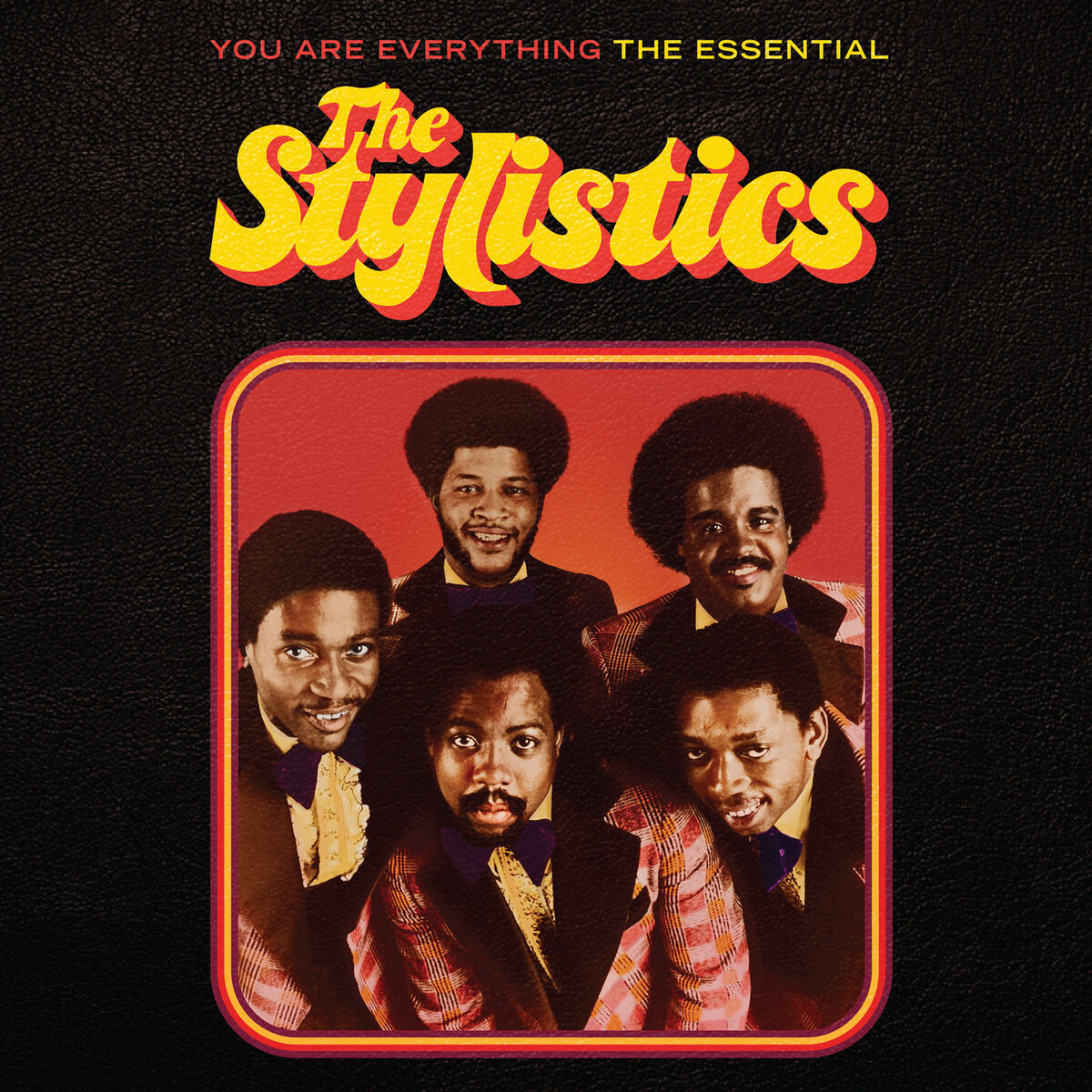 Album cover of You Are Everything (The Essential Stylistics)