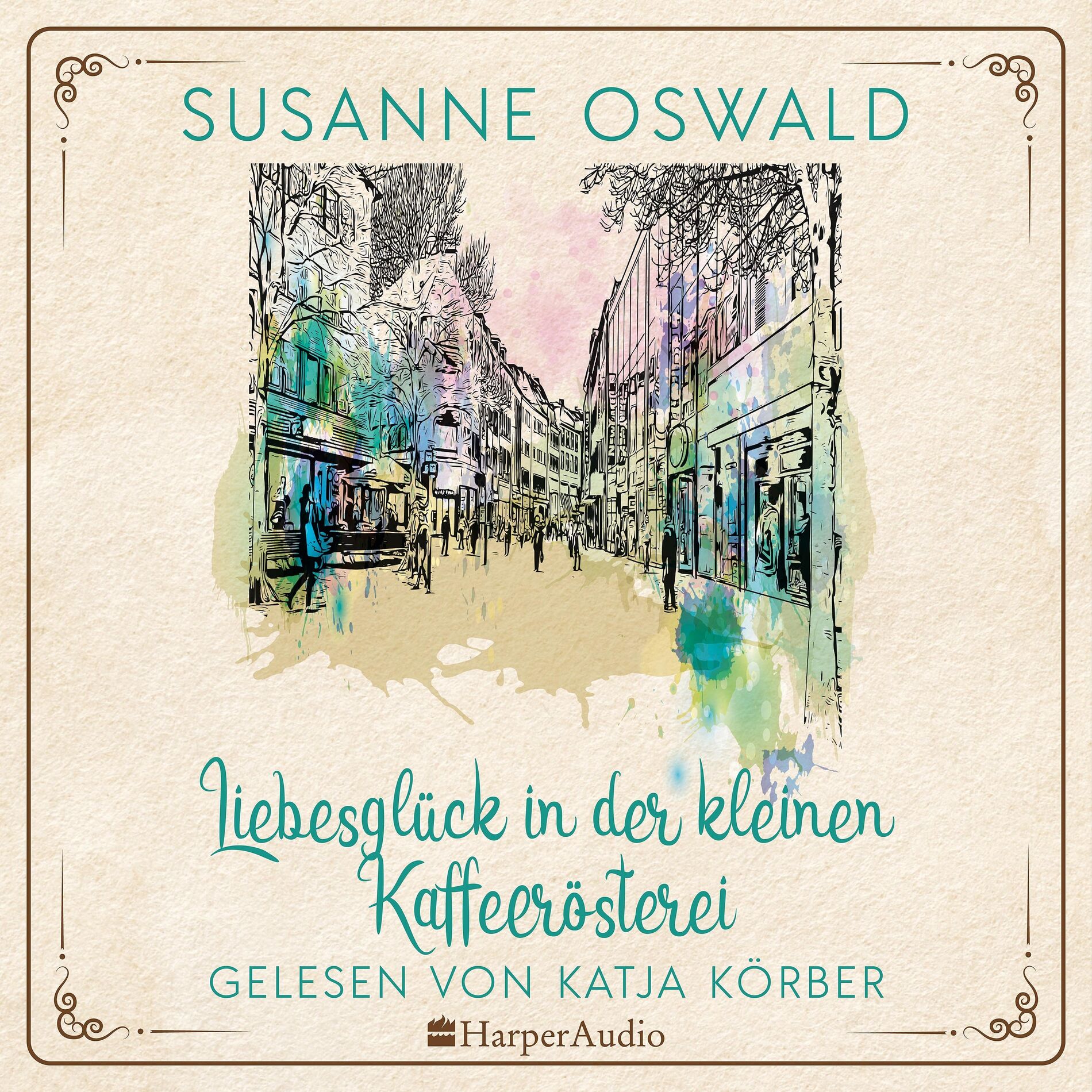 Album cover of Liebesglück in der kleinen Kaffeerösterei (ungekürzt)