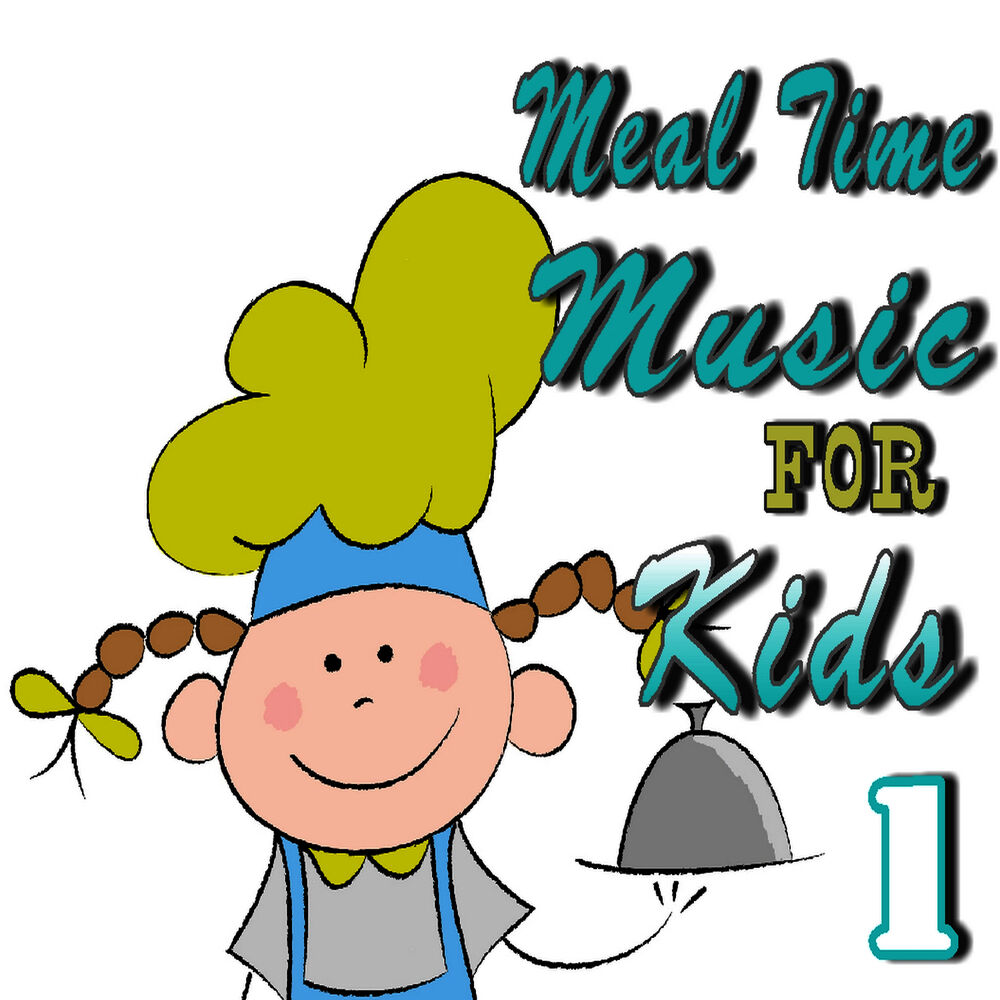 Picture of Meal Time Music for Kids, Vol. 1 (Special Edition)