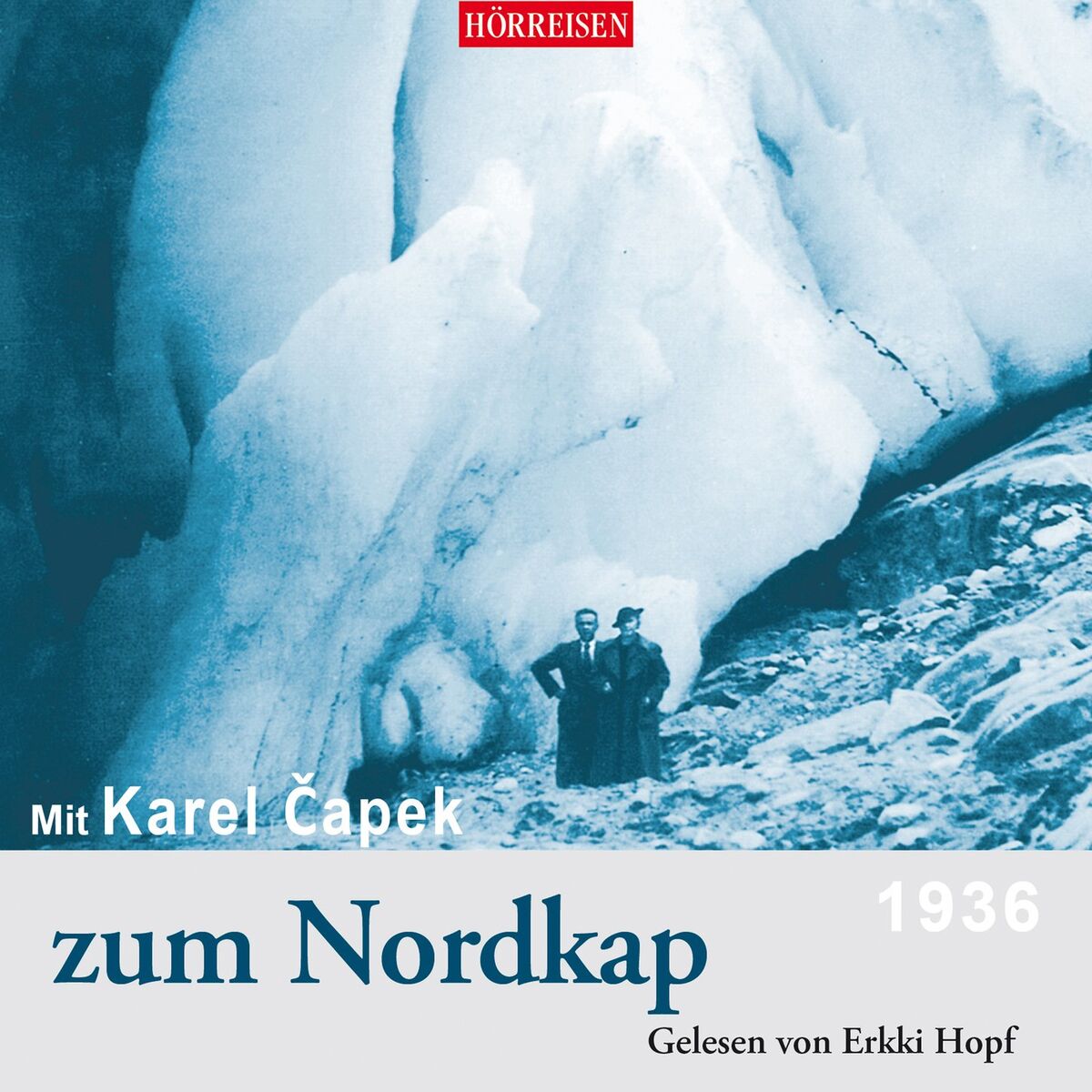 Album cover of Mit Karel Čapek zum Nordkap (Ungekürzt)