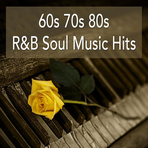 Various Artists - 60s 70s 80s R&B Soul Music Hits: Best Of Soul ...