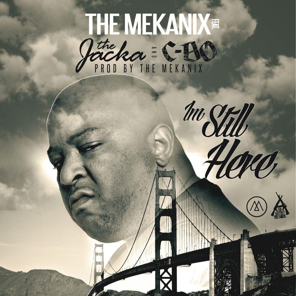 Picture of I'm Still Here (feat. The Jacka & C-Bo) - Single