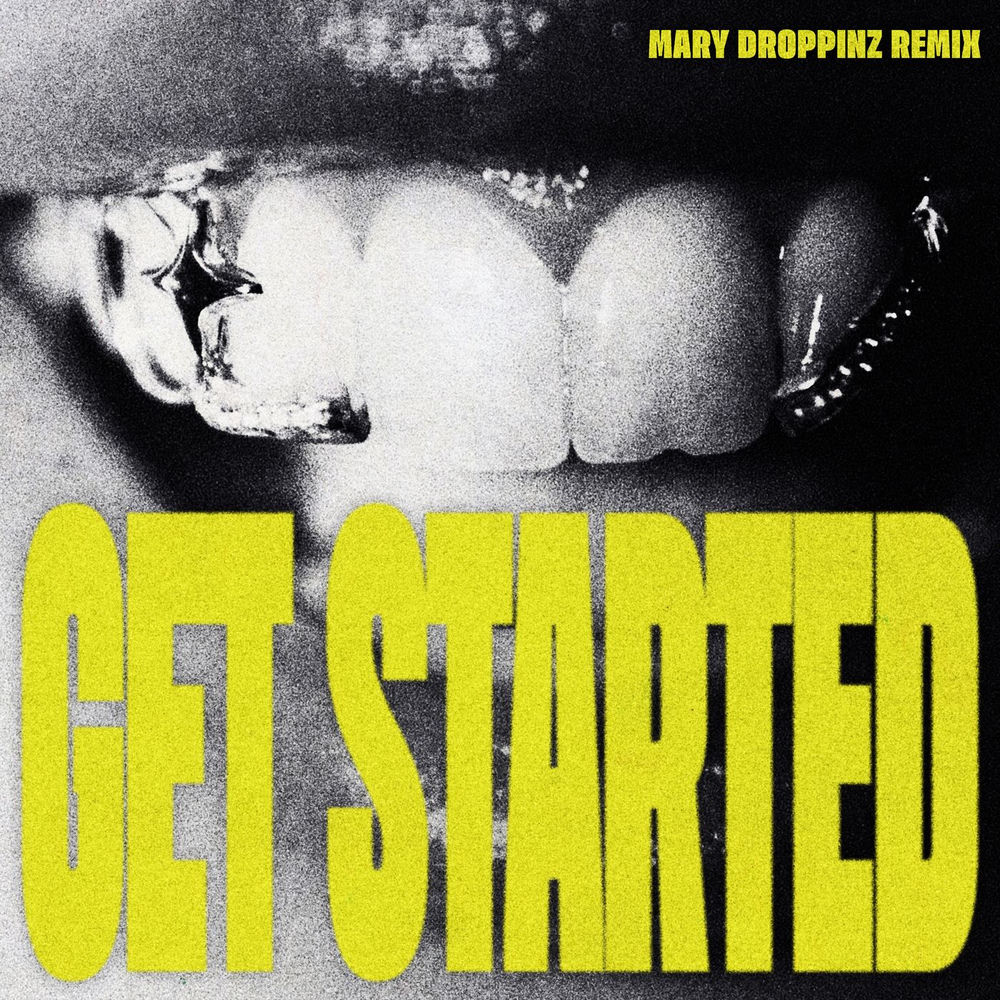 Get Started (Mary Droppinz Remix) album cover
