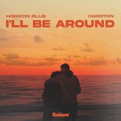 I'll Be Around