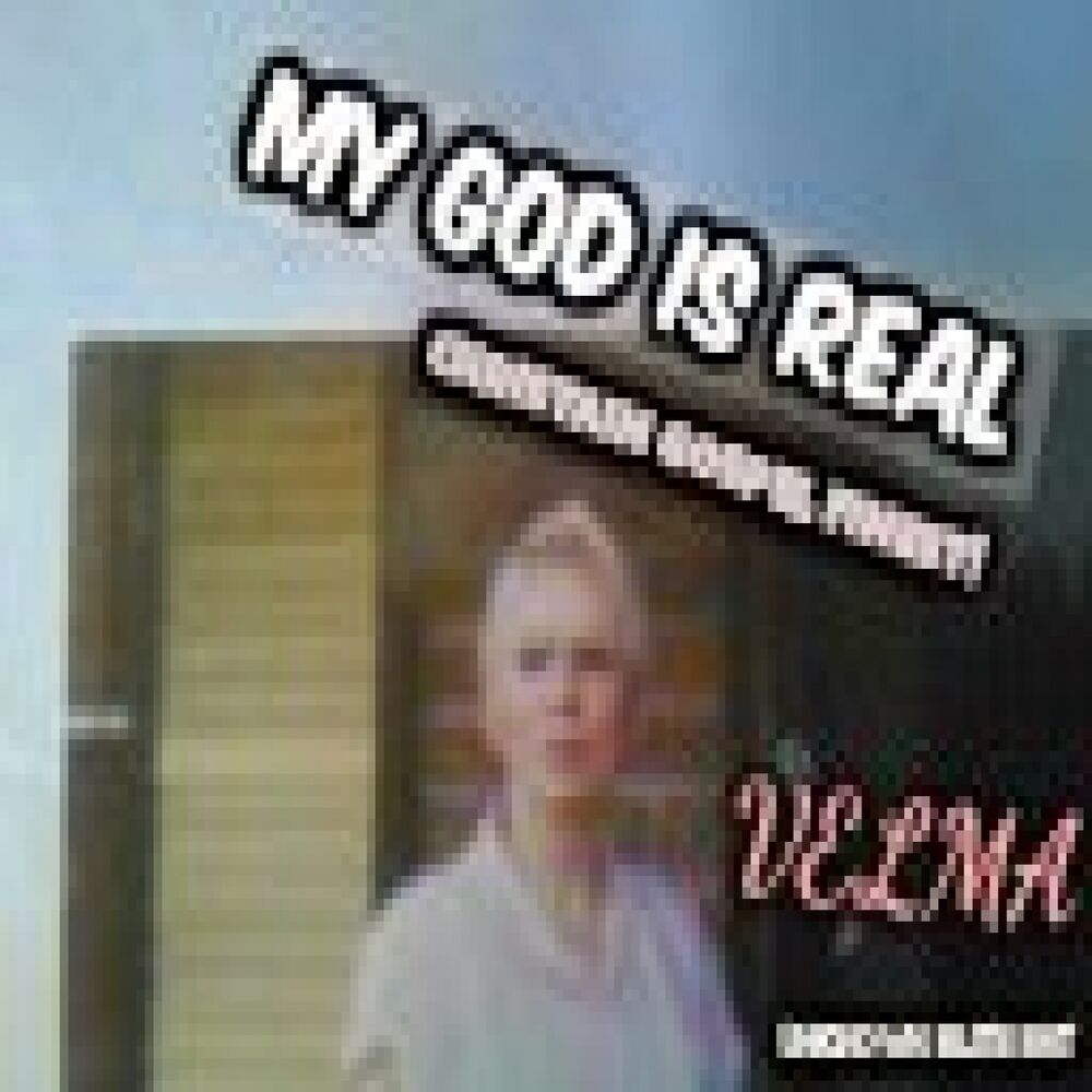 Picture of My God Is Real